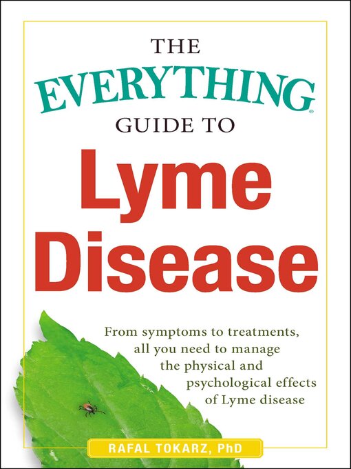 Title details for The Everything Guide to Lyme Disease by Rafal Tokarz - Wait list